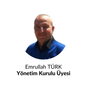 Emrullah TÜRK Yönetim